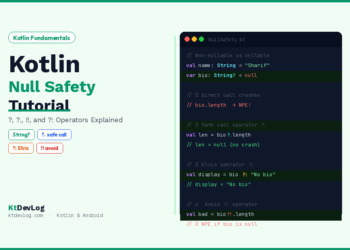 Master Kotlin Null Safety: Avoid NullPointerExceptions