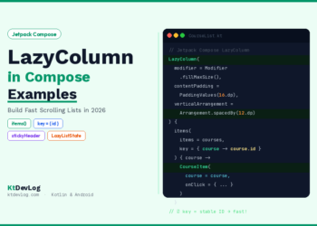 Jetpack Compose LazyColumn Example: Build Fast Scrolling Lists