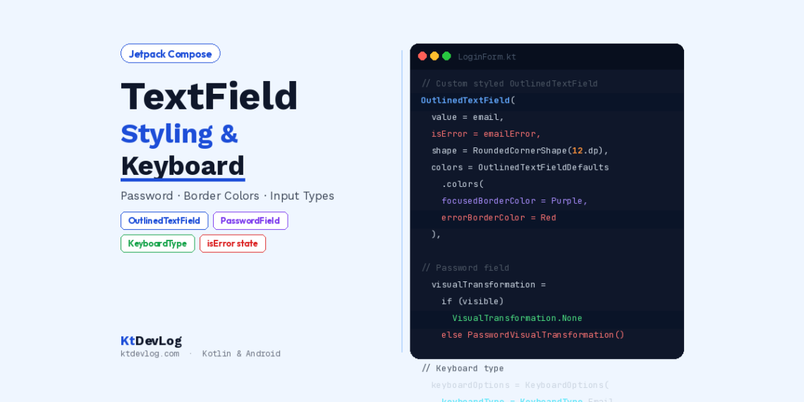 Jetpack Compose TextField: Styling, Password & Keyboard