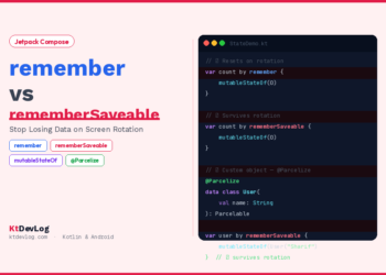 Remember vs rememberSaveable in Jetpack Compose Explained