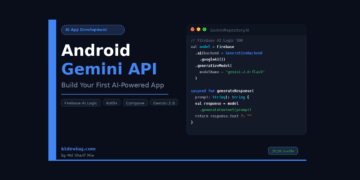 Android Gemini API Tutorial: Build Your First AI-Powered App