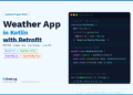 Build a Weather App in Kotlin