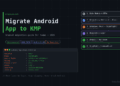 How To Migrate Android to KMP from Existing Android App