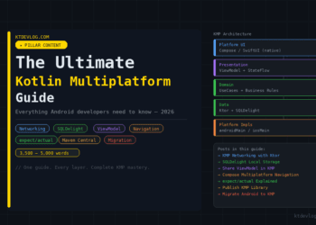 Ultimate Kotlin Multiplatform Guide for Android Developers