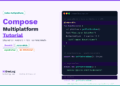 Compose Multiplatform Tutorial: Build Your First Shared UI