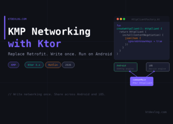 KMP Networking with Ktor: Replace Retrofit in 2026